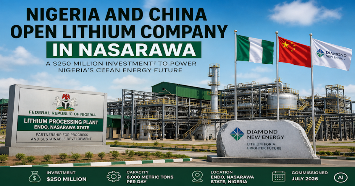 Federal Government Inaugurates $1.2 Billion Nasarawa & Kaduna Lithium Processing Plants: Enforces 100% In-Country Beneficiation and Inks Pan-African EV Battery Consortium Deal